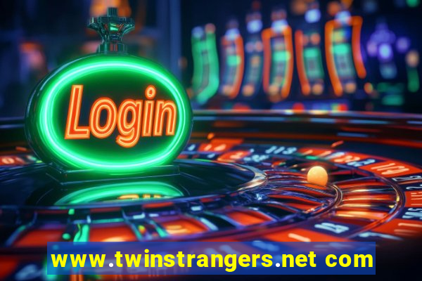 www.twinstrangers.net com